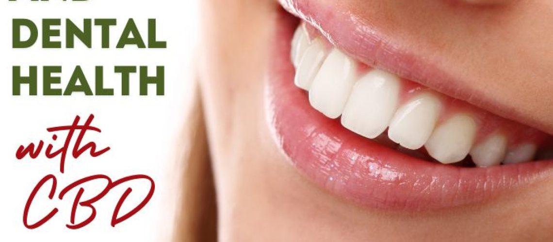 oral and dental health with CBD